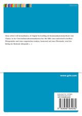 Digital Storytelling als Methode der Kommunikation mit ausgewählter Bezugsgruppe. Chancen und Risiken