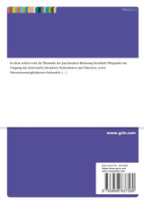 Psychische Belastung beruflich Pflegender im Umgang mit demenziell erkrankten Patientinnen und Patienten Psychische Belastung beruflich Pflegender im Umgang mit demenziell erkrankten Patientinnen und Patienten
