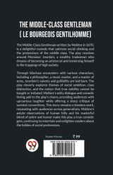 The Middle-Class Gentleman ( le bourgeois gentilhomme) The Middle-Class Gentleman ( le bourgeois gentilhomme)