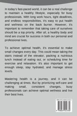 Mastering Health A Busy Professional's Journey to Wellness