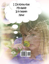 "How Do I Know My Daddy Is In Heaven?"