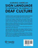 Learning American Sign Language to Experience the Essence of Deaf Culture Learning American Sign Language to Experience the Essence of Deaf Culture