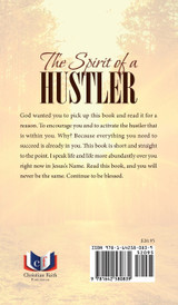 The Spirit Of A Hustler