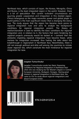 Regional Integration in Northeast Asia - Assessing Conditions Regional Integration in Northeast Asia - Assessing Conditions