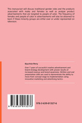 An Analysis of Race and Gender Portrayals on Television Commercials An Analysis of Race and Gender Portrayals on Television Commercials