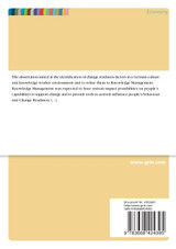 The use of Knowledge Management and its impact on factors for change readiness