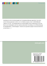 Die gesellschaftliche Wahrnehmung von Jugendarbeitslosigkeit Die gesellschaftliche Wahrnehmung von Jugendarbeitslosigkeit