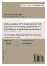 Sterben ohne Leiden. Selbstbestimmt dank Patientenverfügung