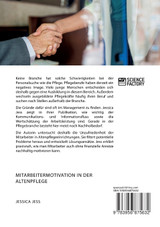 Mitarbeitermotivation in der Altenpflege. Wie gelingt eine langfristige Mitarbeiterbindung?