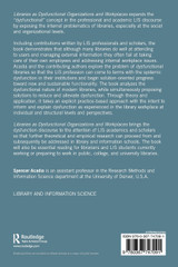 Libraries as Dysfunctional Organizations and Workplaces Libraries as Dysfunctional Organizations and Workplaces