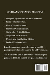 Stephanus' (Stephen's) 1550 Textus Receptus, as compiled by F. H. A. Scrivener (Greek New Testament) Stephanus' (Stephen's) 1550 Textus Receptus, as compiled by F. H. A. Scrivener (Greek New Testament)