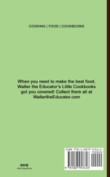 Walter the Educator's Little Cookie Recipes Cookbook Walter the Educator's Little Cookie Recipes Cookbook