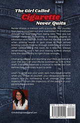 The Girl Called 'Cigarette' Never Quits