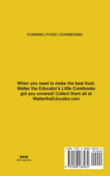Walter the Educator's Little Korean Recipes Cookbook