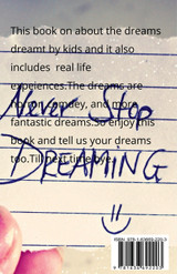 The dreams dreamt by kids The dreams dreamt by kids
