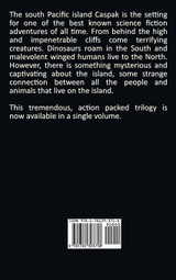 The Caspak Trilogy; The Land That Time Forgot, the People That Time Forgot and Out of Time's Abyss. (Complete and Unabridged). The Caspak Trilogy; The Land That Time Forgot, the People That Time Forgot and Out of Time's Abyss. (Complete and Unabridged).