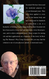 Healing The Shaman's Way - Book 4 - Essential Oils Healing The Shaman's Way - Book 4 - Essential Oils