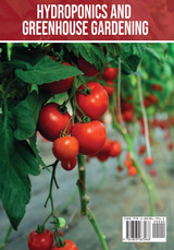 Hydroponics and Greenhouse Gardening Hydroponics and Greenhouse Gardening