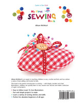 My First Sewing Book - Learn To Sew My First Sewing Book - Learn To Sew
