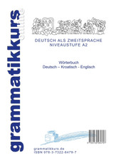 Wörterbuch A2 Deutsch - Kroatisch - Bosnisch - Serbisch - Englisch