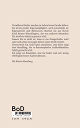 Härte statt Liebe Härte statt Liebe