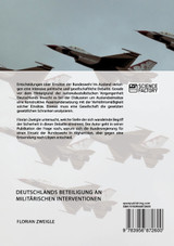 Deutschlands Beteiligung an militärischen Interventionen. 'Sicherheitsbedrohung' als Legitimation von Auslandseinsätzen Deutschlands Beteiligung an militärischen Interventionen. 'Sicherheitsbedrohung' als Legitimation von Auslandseinsätzen