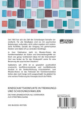 Kindschaftskonflikte in Trennungs- und Scheidungsfamilien. Die Familienmediation als Verfahren zur Streitbeilegung
