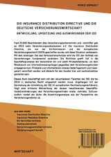 Die Insurance Distribution Directive und die deutsche Versicherungswirtschaft. Entwicklung, Umsetzung und Auswirkungen der IDD Die Insurance Distribution Directive und die deutsche Versicherungswirtschaft. Entwicklung, Umsetzung und Auswirkungen der IDD