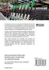 Erfolgsaussichten und Risiken von E-Scootern im urbanen Raum. Die Großstädte Berlin und Hamburg im Vergleich Erfolgsaussichten und Risiken von E-Scootern im urbanen Raum. Die Großstädte Berlin und Hamburg im Vergleich