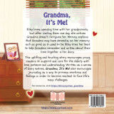 Grandma, It's Me! A Children's Book about Dementia Grandma, It's Me! A Children's Book about Dementia