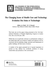 The Changing Scene of Health Care and Technology The Changing Scene of Health Care and Technology
