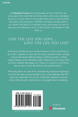 Live the Life you love...Love the Life You Live Live the Life you love...Love the Life You Live