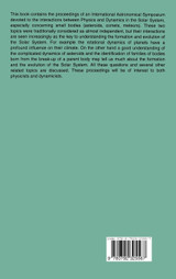 Interactions Between Physics and Dynamics of Solar System Bodies