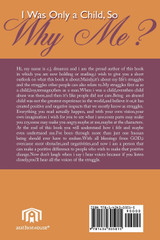 I Was Only a Child, So Why Me? I Was Only a Child, So Why Me?