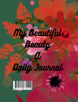 MY BEAUTIFUL BEAUTY MY BEAUTIFUL BEAUTY