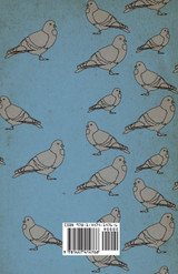 A Guide to Domestic Pigeons - With Chapters on Doves, Training and Their Habits A Guide to Domestic Pigeons - With Chapters on Doves, Training and Their Habits