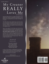 My Creator REALLY Loves Me