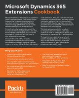 Microsoft Dynamics 365 Extensions Cookbook