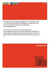 Die Position der USA zur Gründung und Entwicklung der Europäischen Wirtschaftsgemeinschaft (1955 - 1963) Die Position der USA zur Gründung und Entwicklung der Europäischen Wirtschaftsgemeinschaft (1955 - 1963)