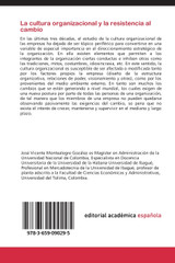 La cultura organizacional y la resistencia al cambio La cultura organizacional y la resistencia al cambio