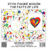 Stick Figure Wisdom The Facts of Life Stick Figure Wisdom The Facts of Life