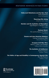 The Politics of Age and Disability in Contemporary Spanish Film The Politics of Age and Disability in Contemporary Spanish Film