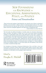New Foundations for Knowledge in Educational Administration, Policy, and Politics