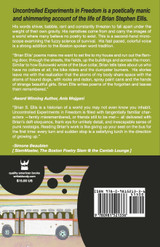 Uncontrolled Experiments in Freedom