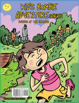 Kid's Zombie Adventure Series - Powers of the Unknown Kid's Zombie Adventure Series - Powers of the Unknown