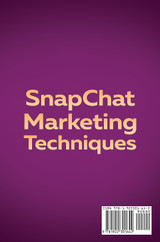 SnapChat Marketing Techniques SnapChat Marketing Techniques
