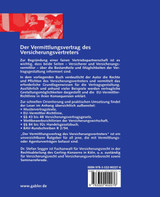 Der Vermittlungsvertrag des Versicherungsvertreters Der Vermittlungsvertrag des Versicherungsvertreters