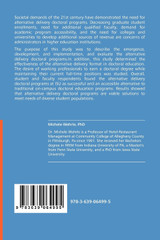 Alternative Delivery Doctoral Programs in Higher Education Alternative Delivery Doctoral Programs in Higher Education