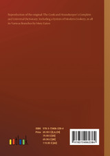 The Cook and Housekeeper´s Complete and Universal Dictionary; Including a System of Modern Cookery, in all its Various Branches The Cook and Housekeeper´s Complete and Universal Dictionary; Including a System of Modern Cookery, in all its Various Branches