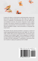 Sbarazzarsi del senso di colpa Come lasciare andare efficacemente il senso di colpa e i dubbi su se stessi in 9 passi e perdonare se stessi Sbarazzarsi del senso di colpa Come lasciare andare efficacemente il senso di colpa e i dubbi su se stessi in 9 passi e perdonare se stessi